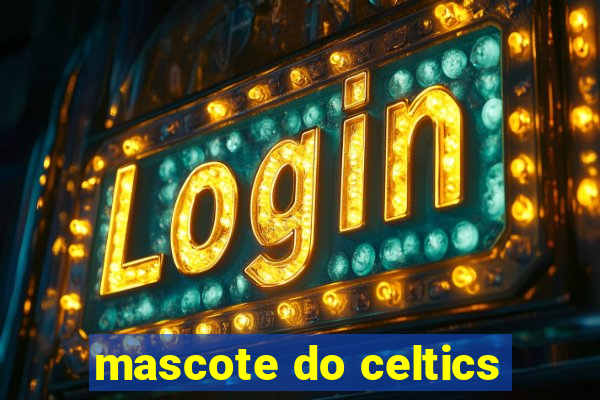 mascote do celtics